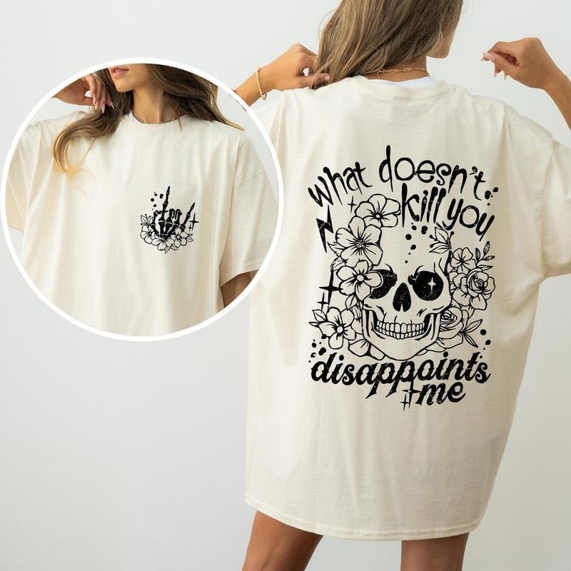 What Doesn't Kill You, Disappoints, Skeleton, Retro, Vintage, Funny, Flowers, Comfort Colors Tshirt, Women's Crew Neck,...