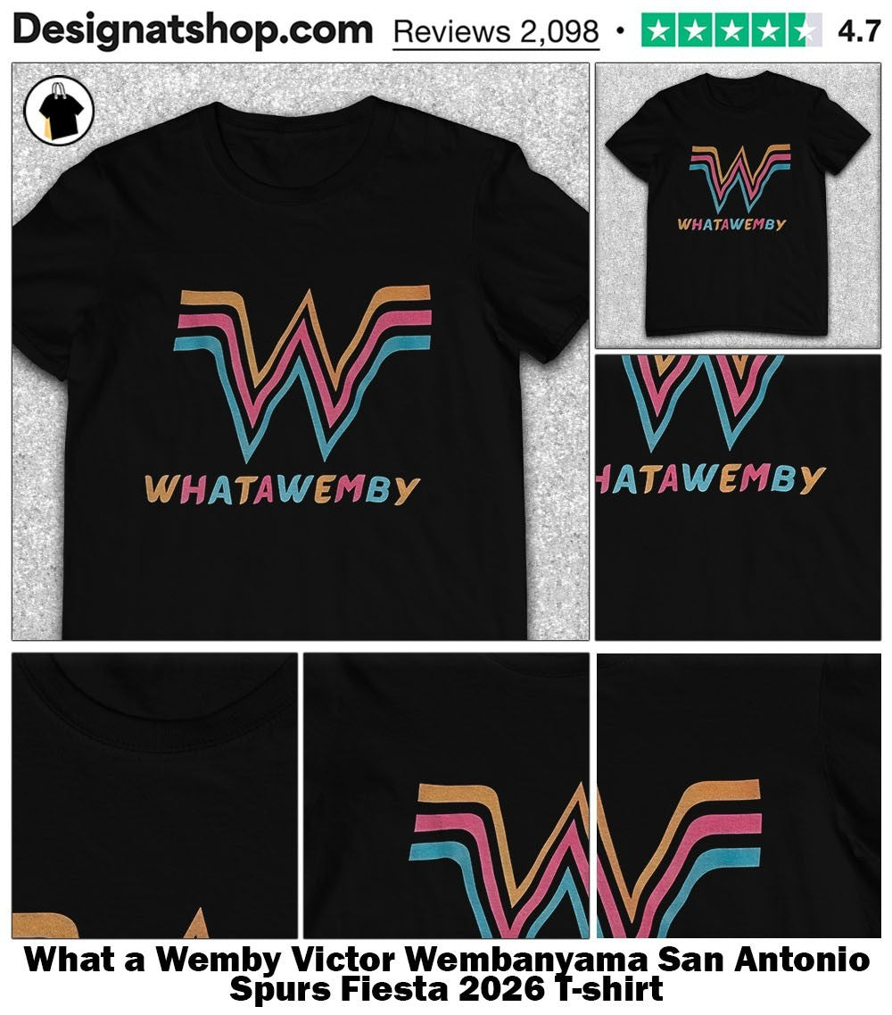 What a Wemby Victor Wembanyama San Antonio Spurs Fiesta 2026 shirt