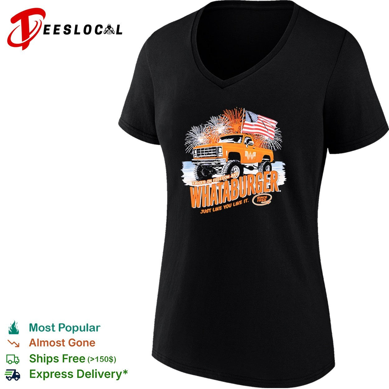Whataburger Raised on Freedom and Whataburger Just Like You Like It Since 1950 shirt