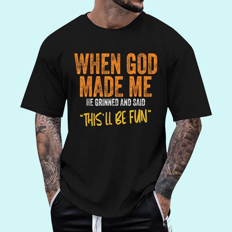 When God Made Me Funny Quote T-Shirt | Tee For Men and Women, Unisex Cotton Hoodie Sweatshirt | PrintMintTees.com