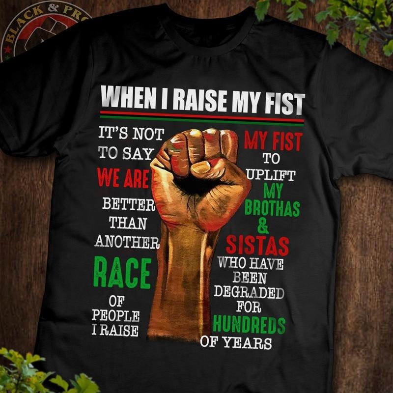 When I Raise My Fist Definition Unisex T-shirt for Men and Womne, Black Pride, Black History Month Tee, Black Lives...