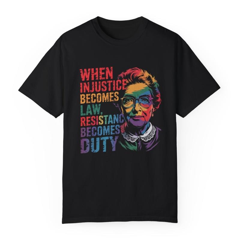 When Injustice Becomes Law Comfort Colors Tee, Bold Empowerment Shirt, Inspired Statement Top, Vintage Graphic, Gift for...