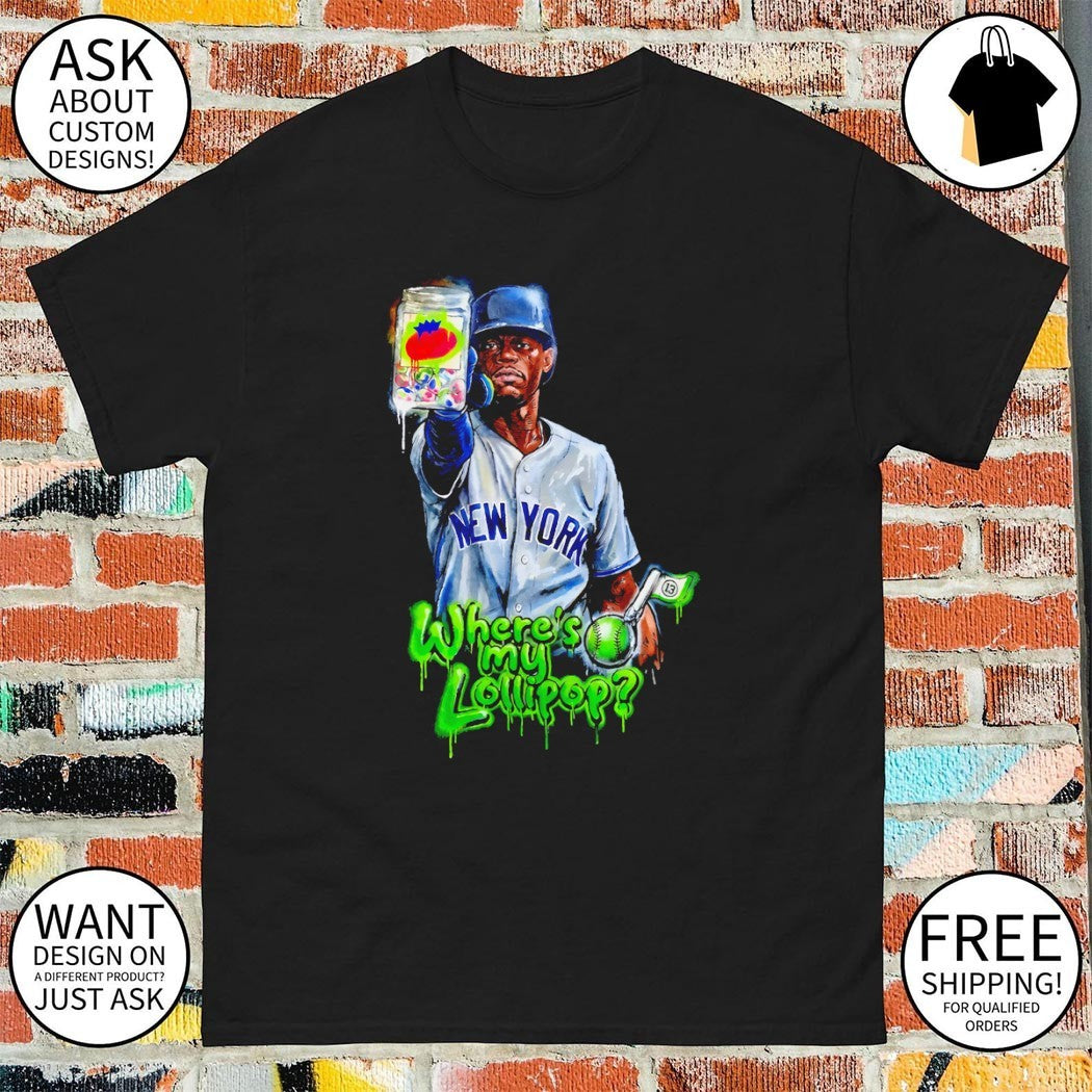Where’s My Lollipop Aaron Judge New York Yankees Baseball MLB 2026 shirt