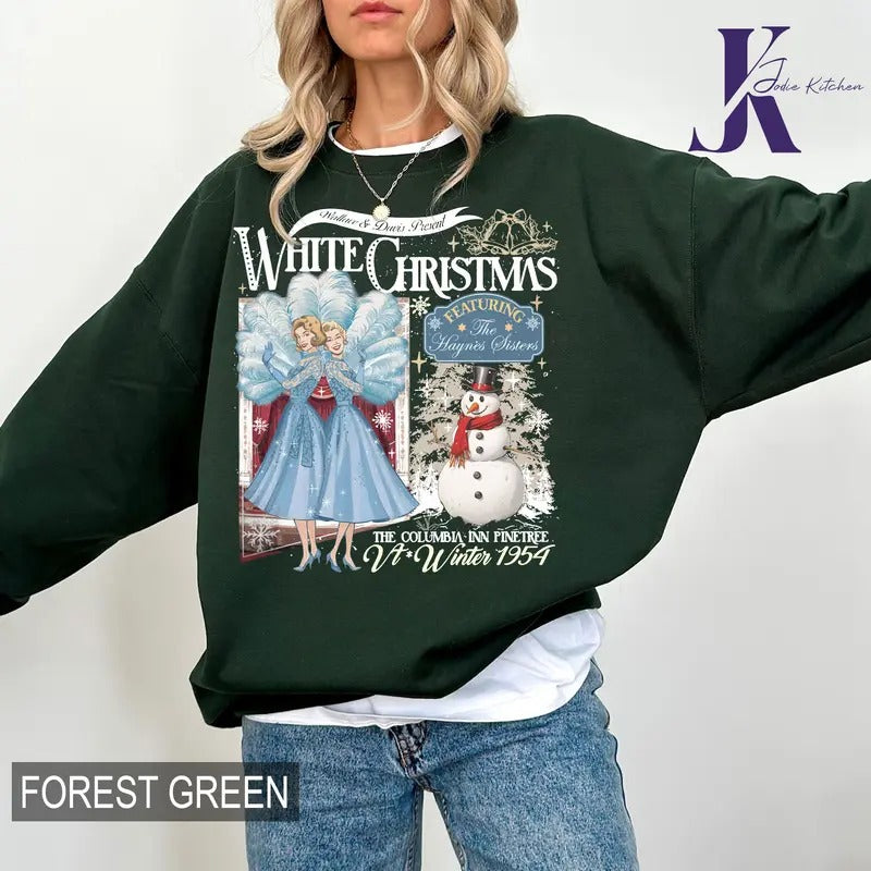 White Christmas Movie 1954 Sweatshirt, Christmas Movie Shirt, Bob Phil Betty Judy White Xmas Shirt, Haynes Sisters...