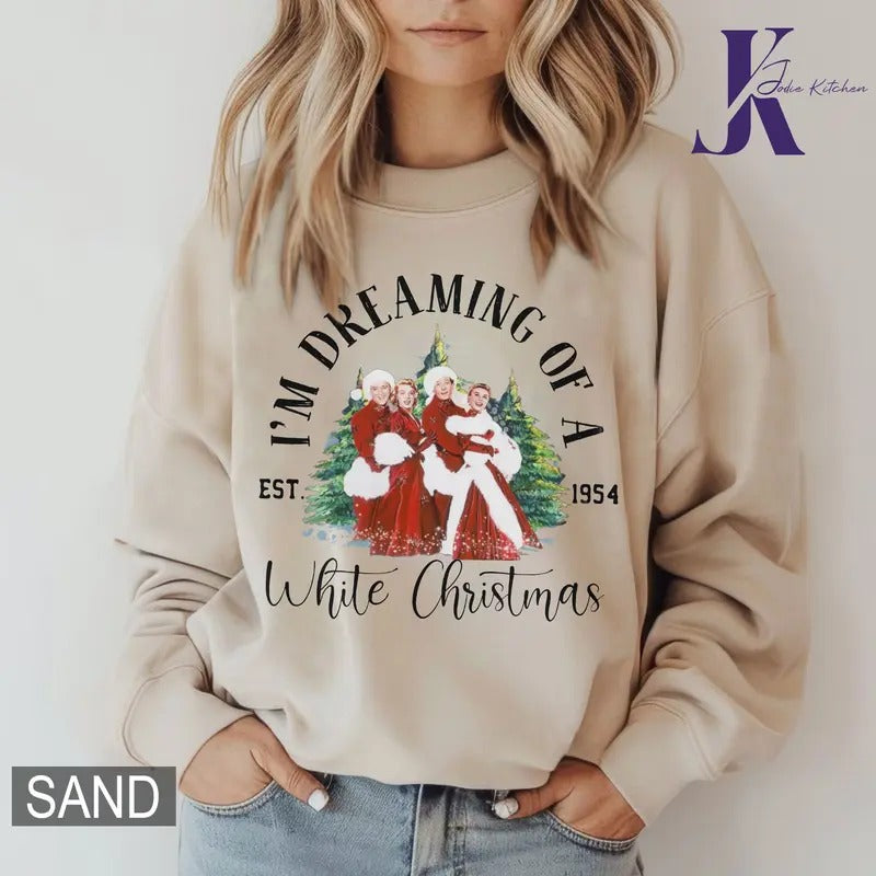 White Christmas Movie 1954 Sweatshirt, Christmas Movie Shirt, I'm Dreaming of a White Christmas Sweatshirts, Haynes...