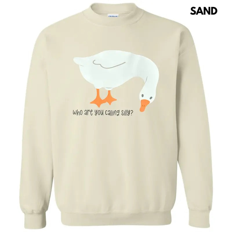 Who You Calling Silly Sweatshirt Shirt Hoodie | PrintMintTees.com