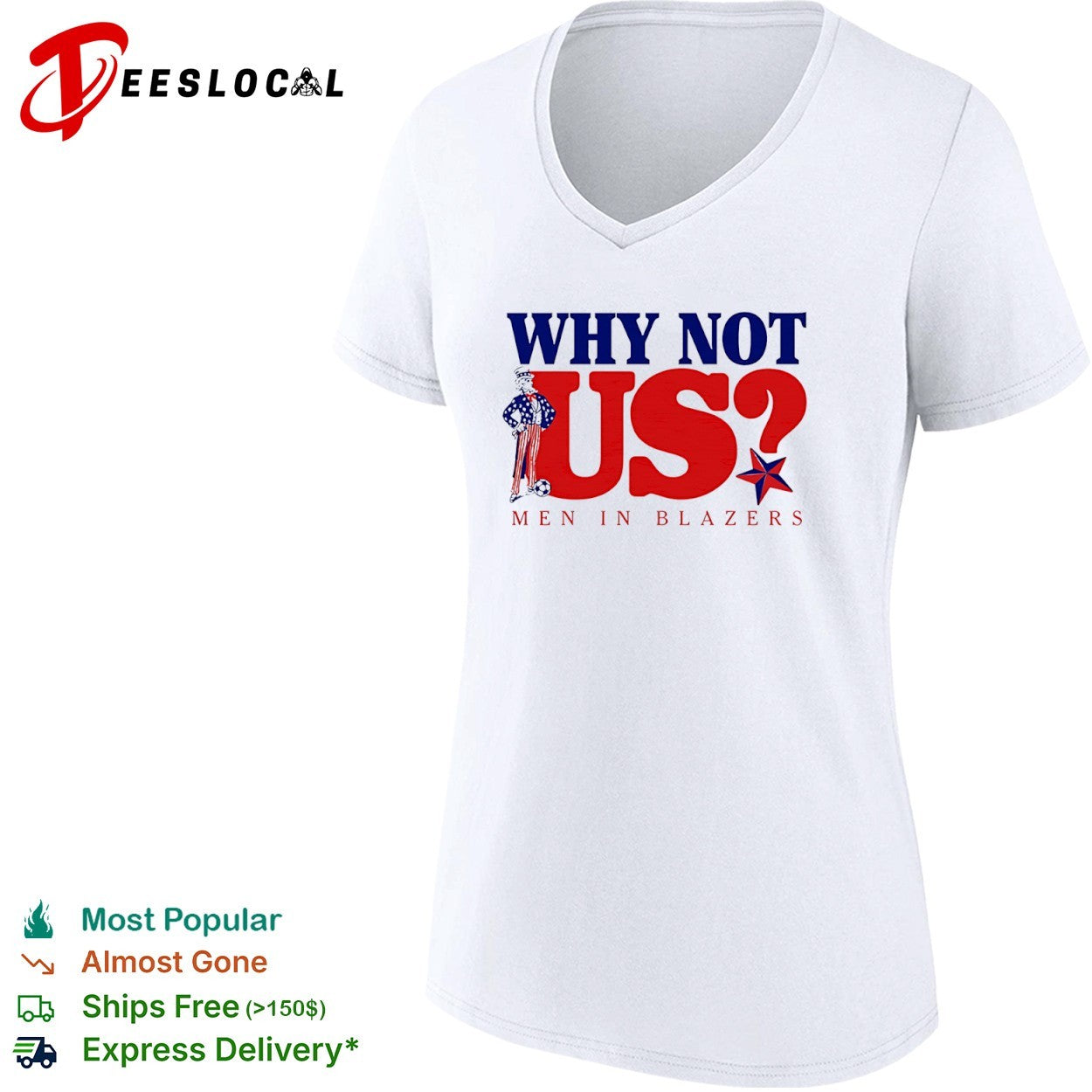 Why Not Us Men in Blazers Uncle Sam Soccer Patriotic USA Stars shirt