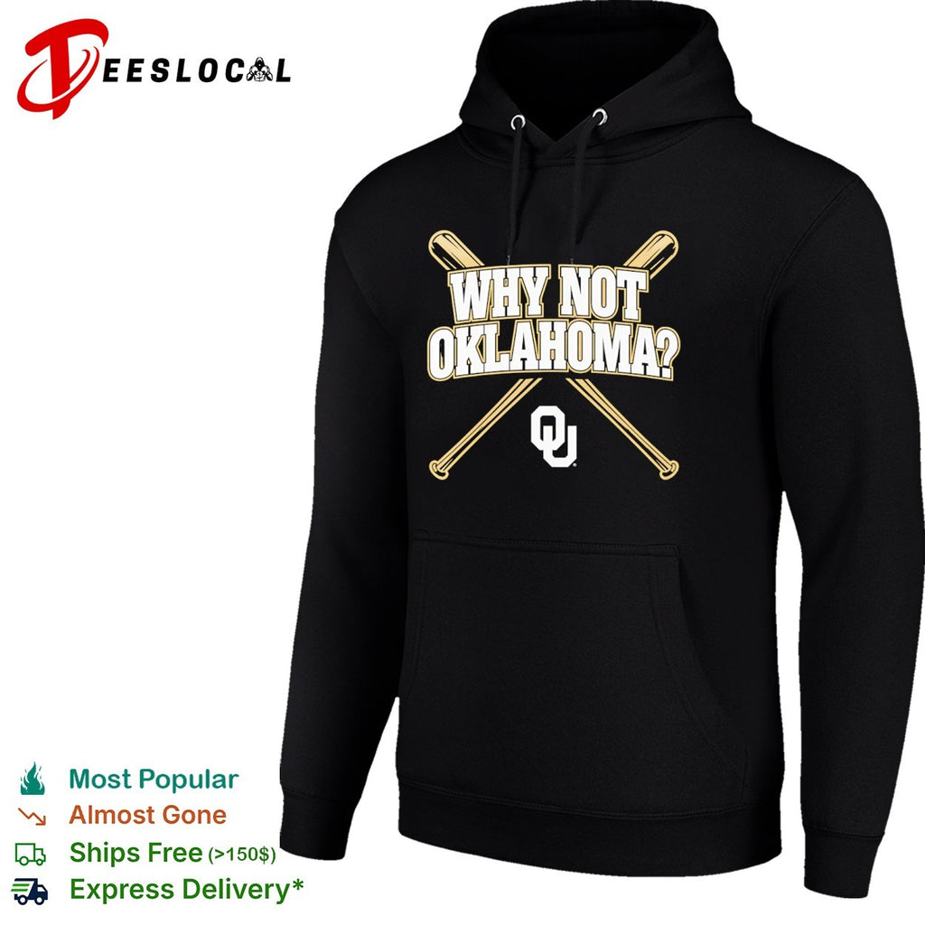 Why not Oklahoma Sooners baseball shirt