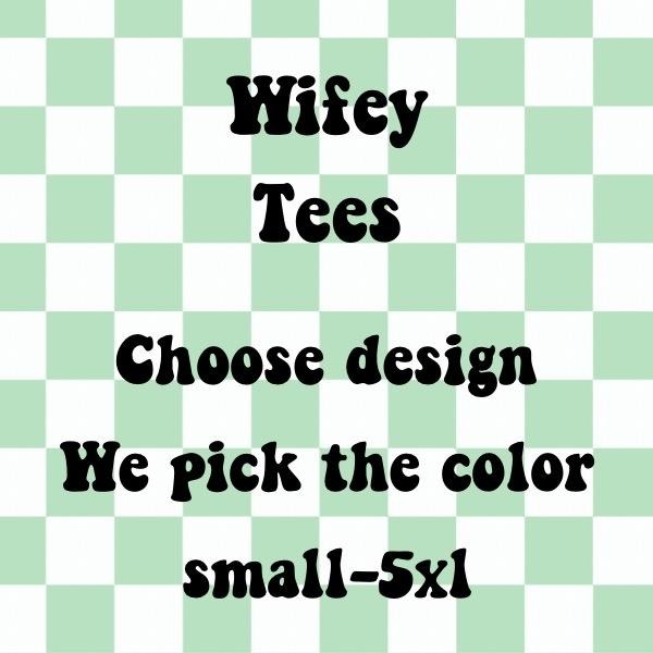 Wifey Designed T-shirts we pick color you pick design Hoodie Sweatshirt | PrintMintTees.com