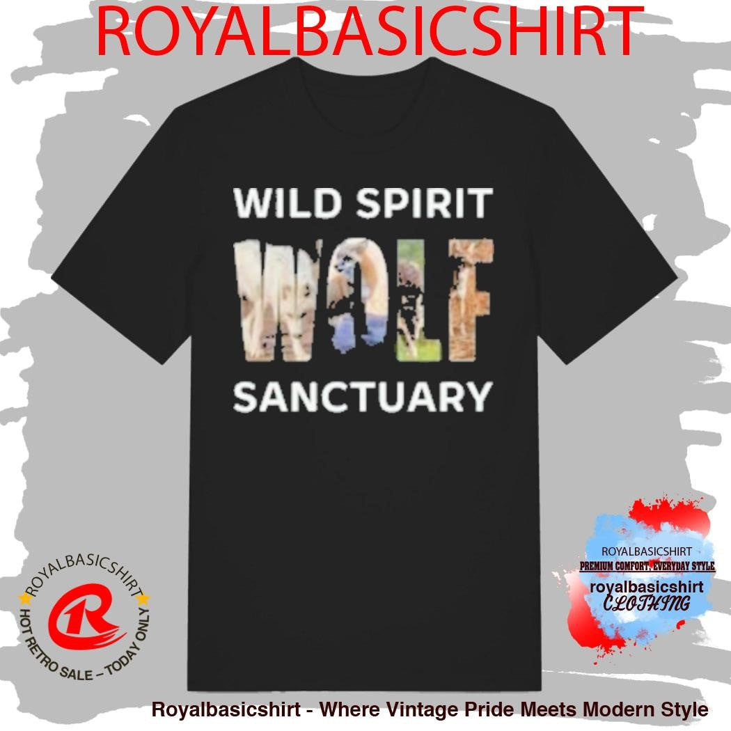 Wild Spirit Wolf Sanctuary Shirt