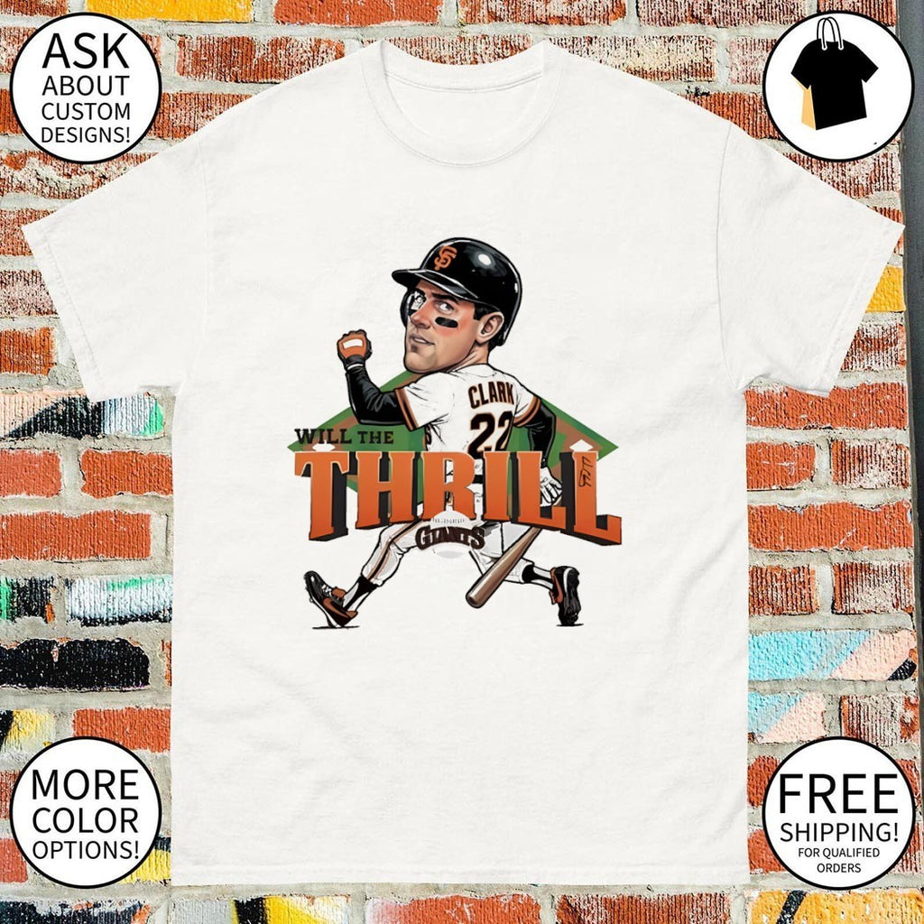 Will Clark San Francisco Giants Baseball Will the Thrill MLB 2026 shirt