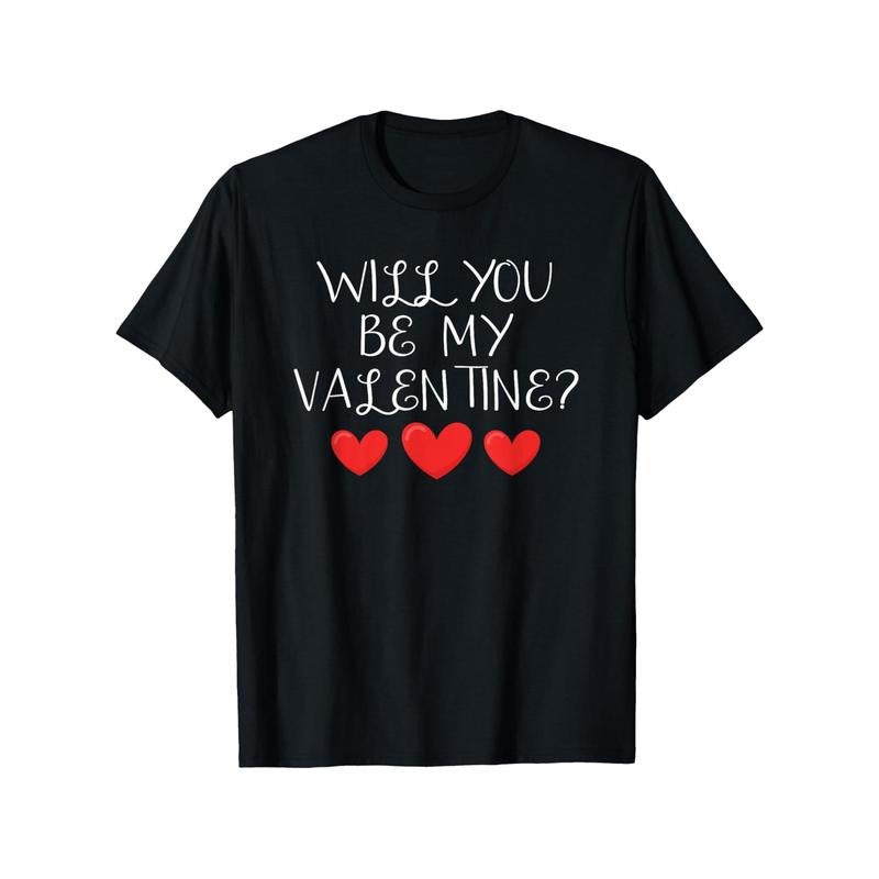 Will You Be My Valentine Heart Valentine'S Day Romantic Love T-ShirtFancy Print Men'S T-Shirt - 180g Fabric Weight 100%...