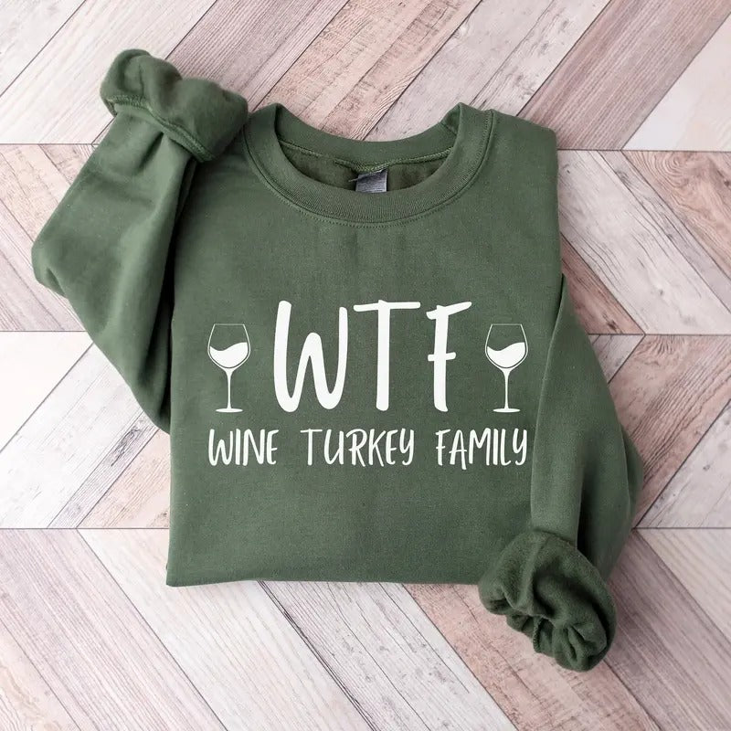 Wine Turkey Family Sweatshirt, Fall Thanksgiving Sweatshirt, Funny Thanksgiving Sweatshirt, Thanksgiving Outfit, Fall...