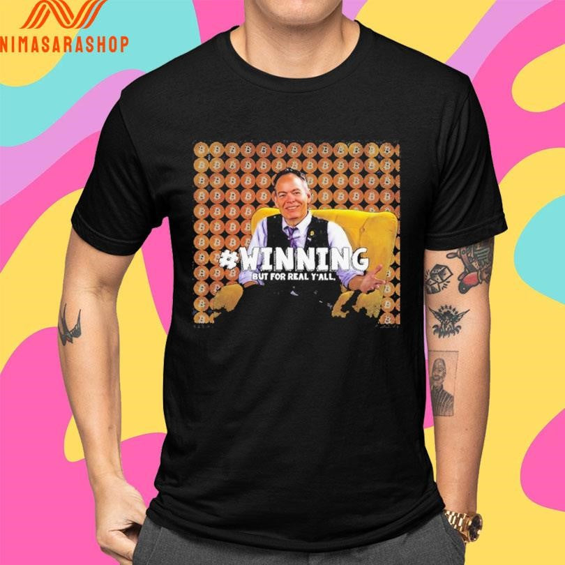 Winning But For Real Y’all Shirts