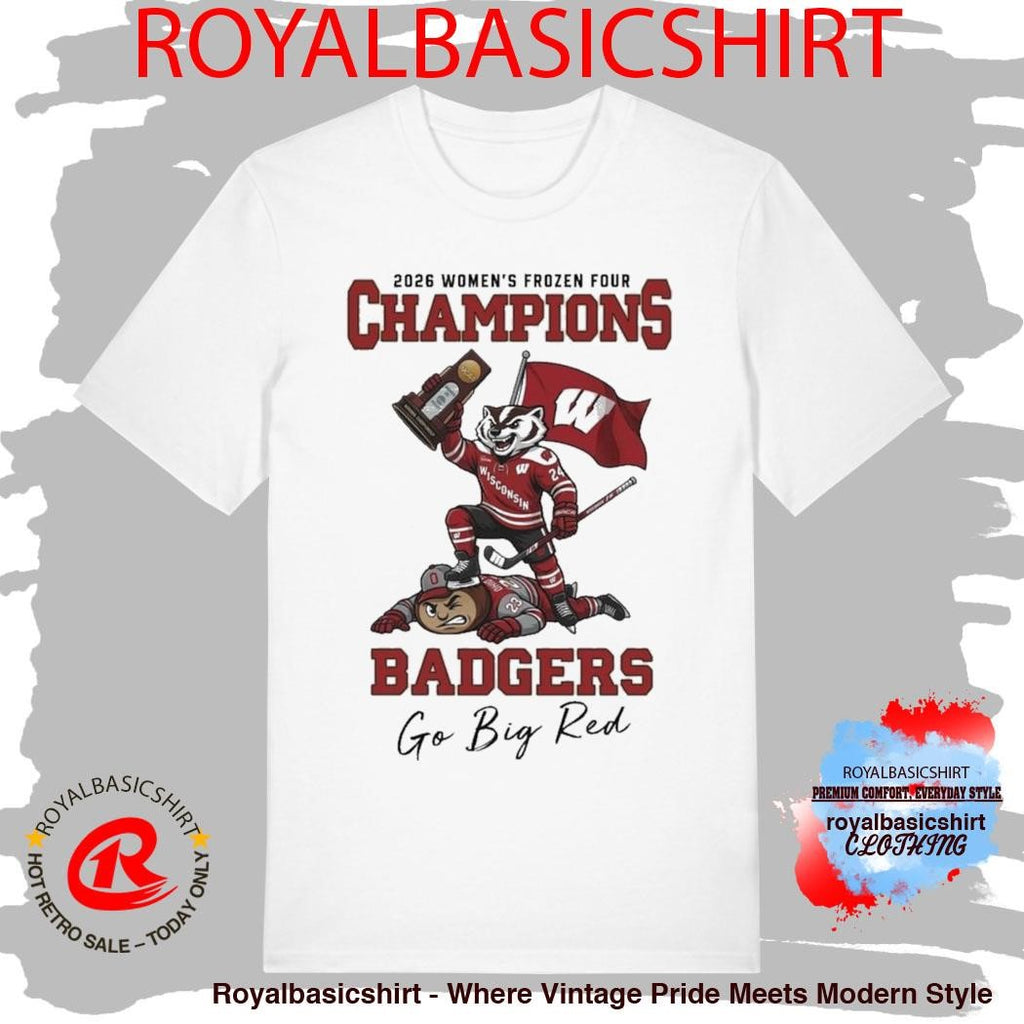 Wisconsin Badgers 2026 NCAA Women’s Ice Hockey Frozen Four National Champions Mascot Go Big Red Shirt