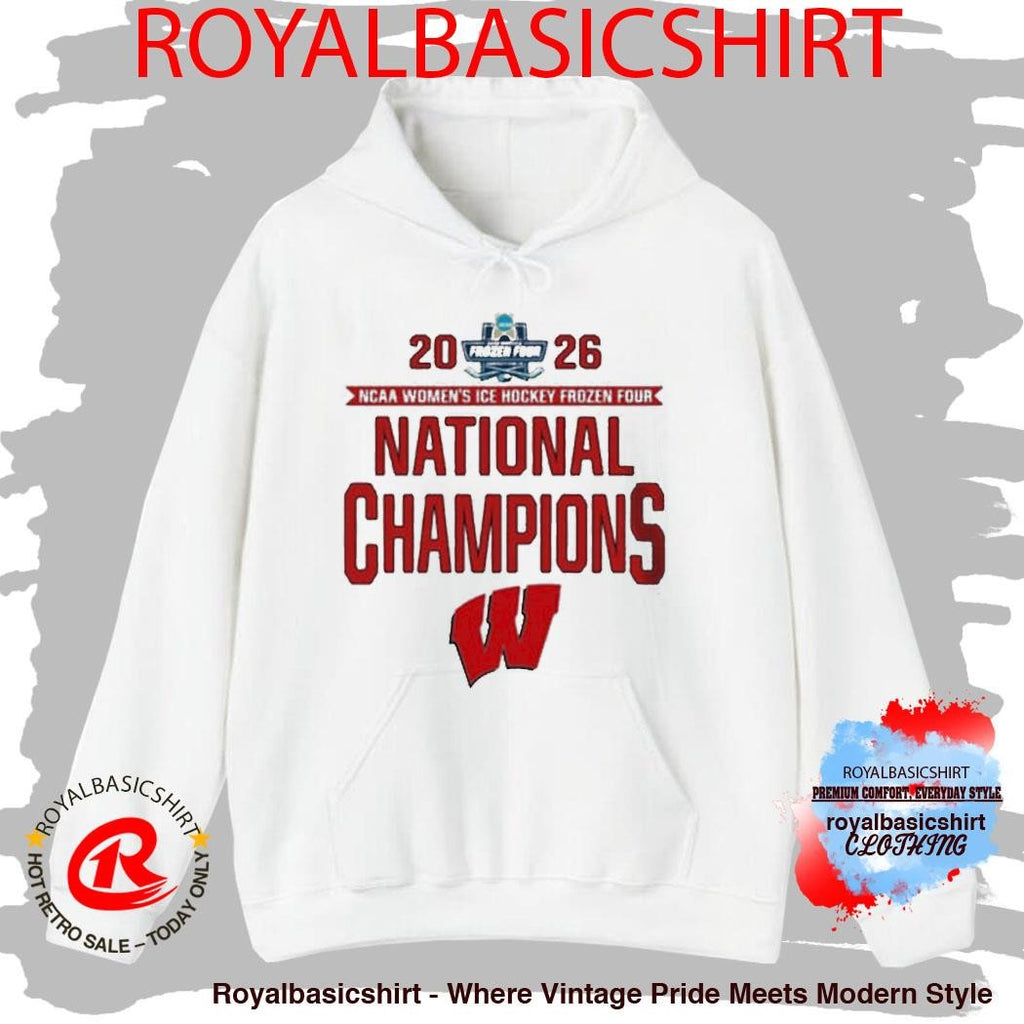 Wisconsin Badgers 2026 NCAA Women’s Ice Hockey Frozen Four National Champions Shirt