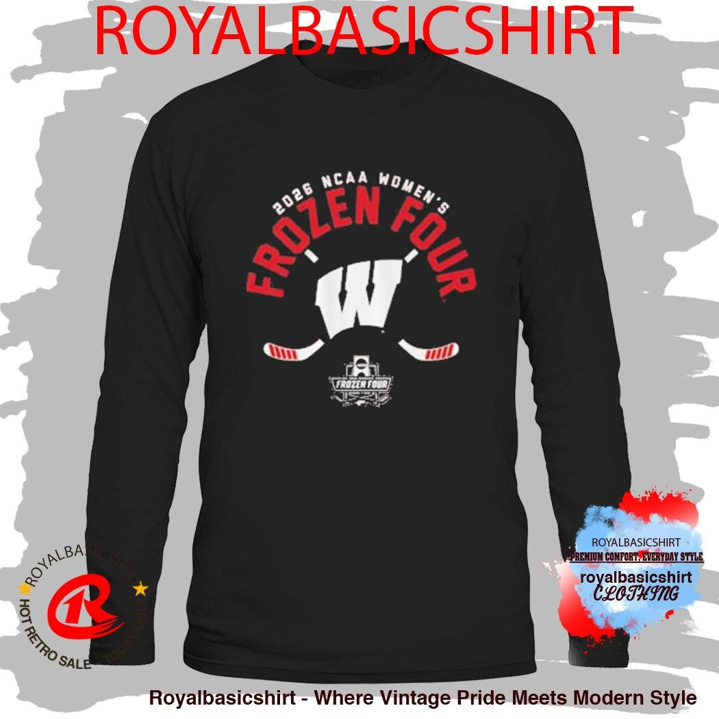 Wisconsin Badgers Women’s Ice Hockey Champions Tee NCAA Frozen Four 2026 National Champions Shirt