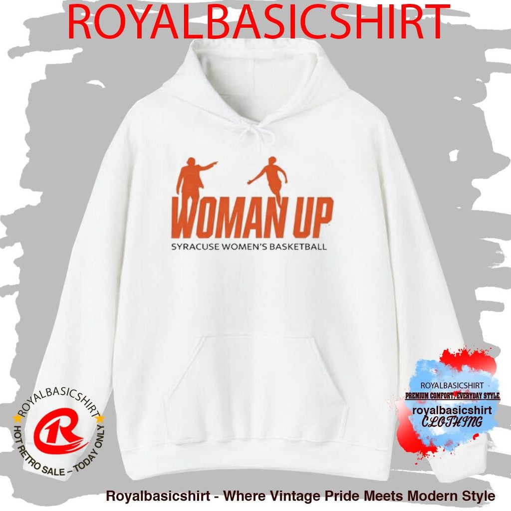 Woman Up Syracuse Women’s Basketball T-Shirt