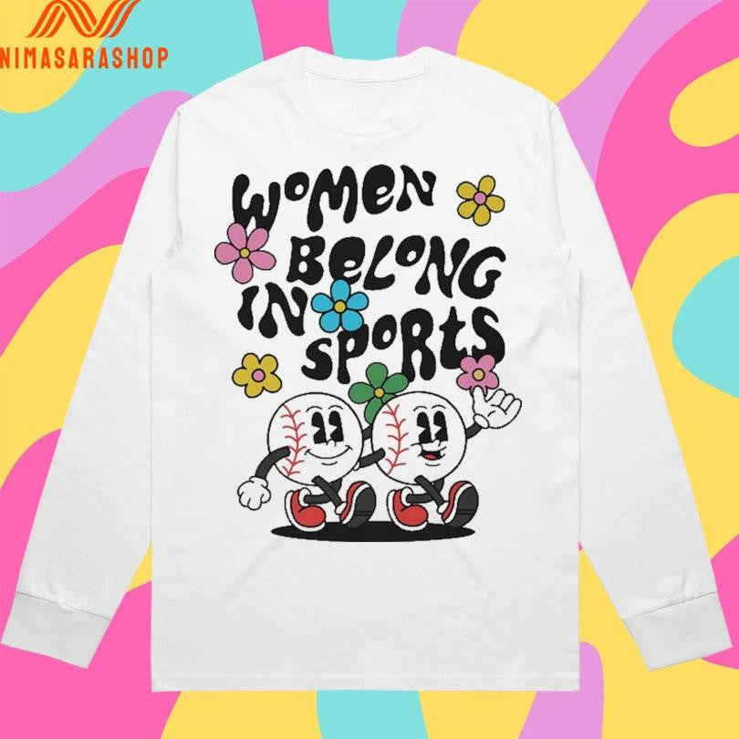 Women Belong In Sports Baseball 2026 Shirts