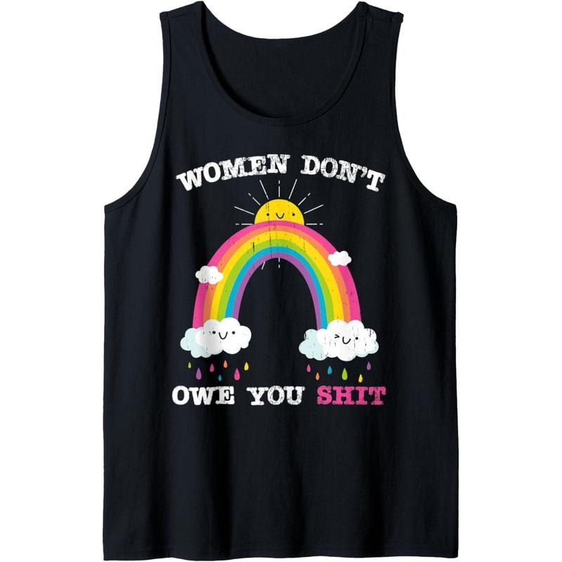 Women Dont Owe You Shit Positivity Feminist Shirt Tank Top MADE IN USA Hoodie Sweatshirt | PrintMintTees.com