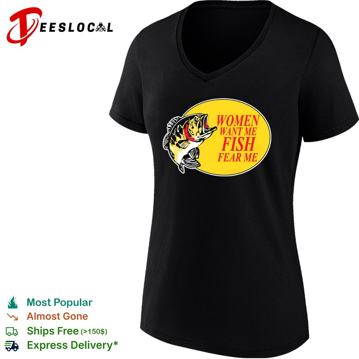 Women Want Me Fish Fear Me Bass Pro Shops shirt