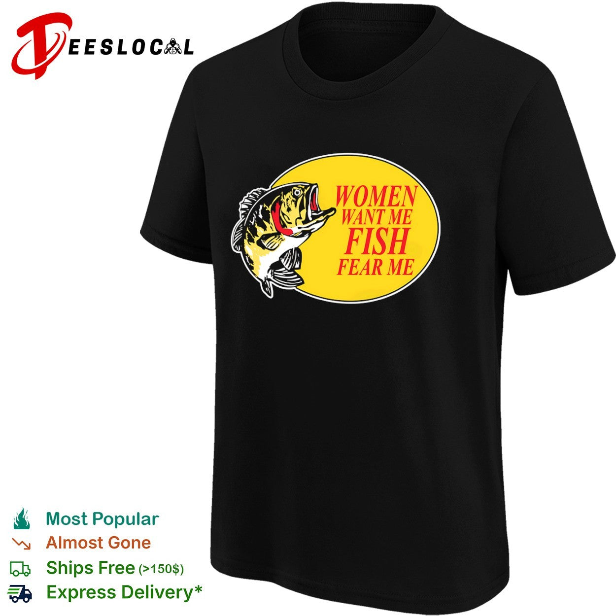 Women Want Me Fish Fear Me Bass Pro Shops shirt