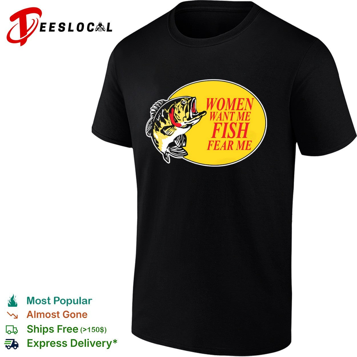 Women Want Me Fish Fear Me Bass Pro Shops shirt
