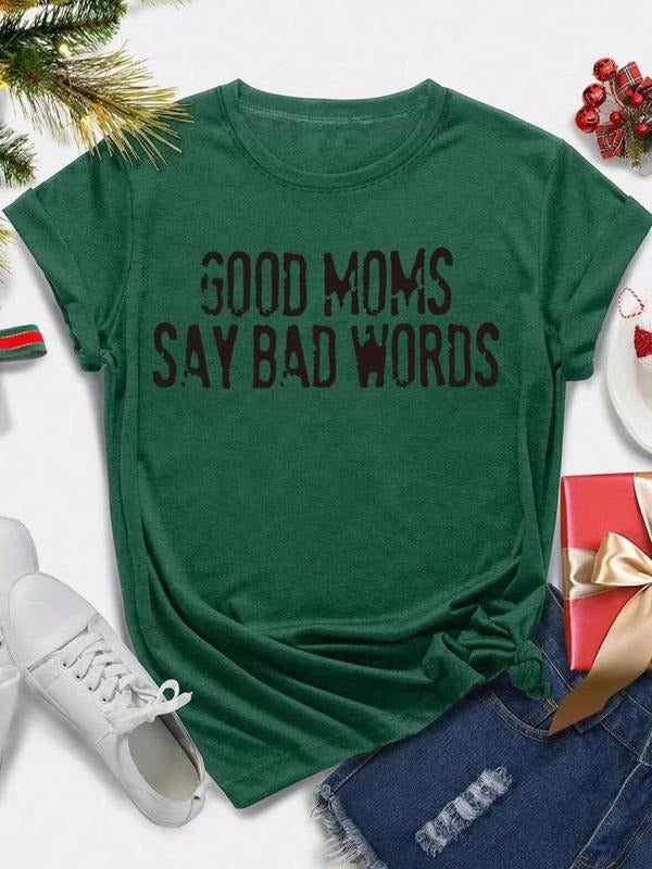 Women's "GOOD MOMS SAY BAD WORDS" Letter Print Round Neck Tee, Casual Short Sleeve Crew Neck T-shirt for Daily Wear,...