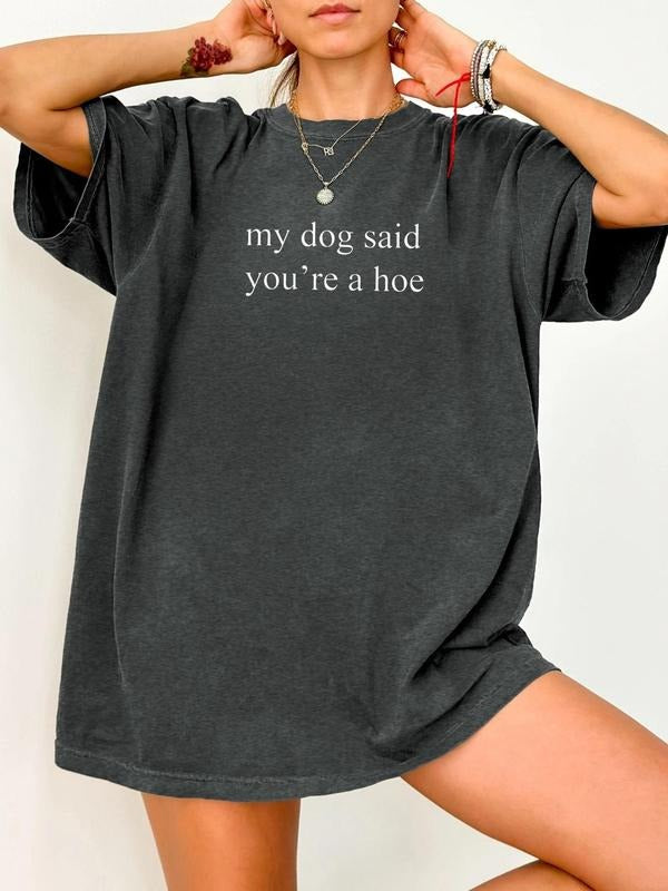 Women's "my Dog Said You're A Shoe" Print Round Neck Tee, Fashion Casual Crew Neck T-shirt for Daily Holiday Vacation...