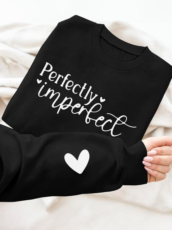 Women's Casual Fitted Long Sleeve Round Neck Sweatshirt, Perfectly Imperfect Letter & Heart Print, Available in 7 Colors...