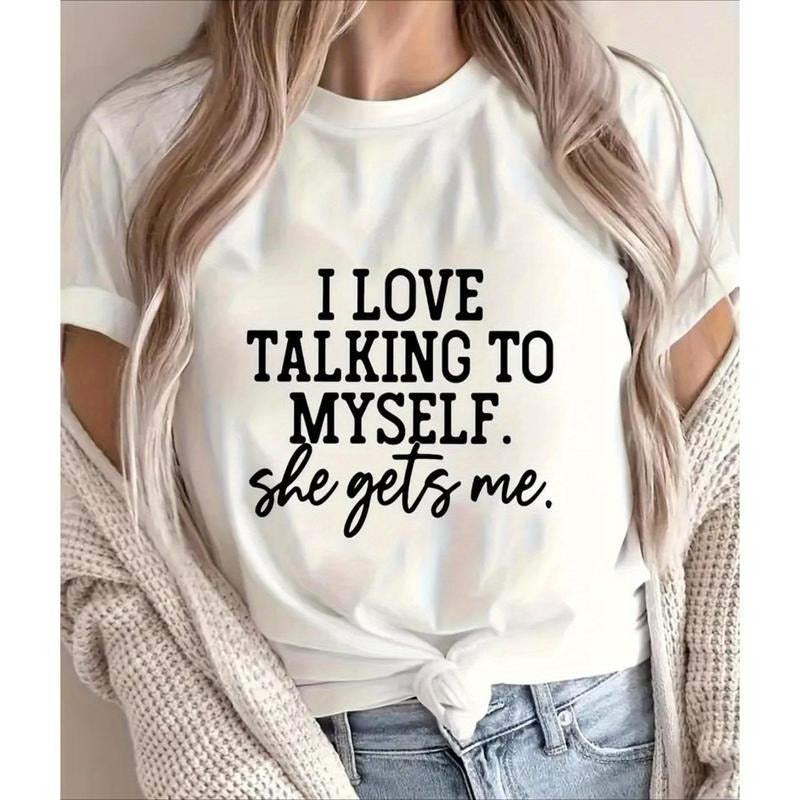Women's Casual Short Sleeve T-Shirt - 100% Cotton Loose Fit Round Neck Top with "I LOVE TALKING to MYSELF" Humorous Print, Black & White Text, Spring Summer Comfort Wear, Ladies T Shirts, Everyday Women's Tee, Relaxed Fit Tee, Soft Texture