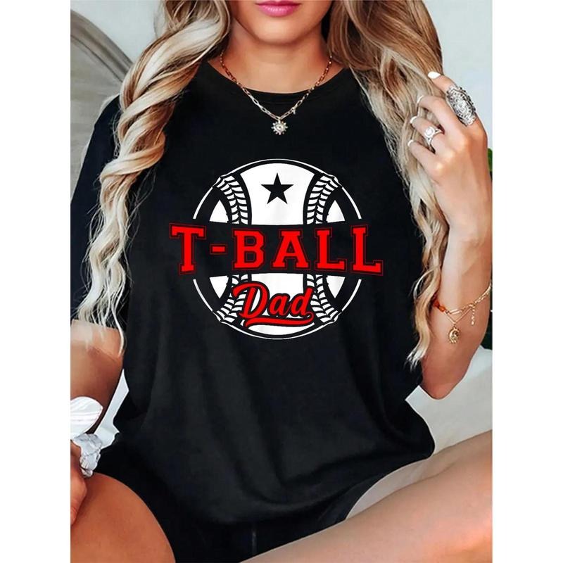 Women's Funny Father's Day T-Shirt - 100% Cotton Soft Short Sleeve Tee with "T-Ball Dad" Graphic Print, Casual Loose Fit...