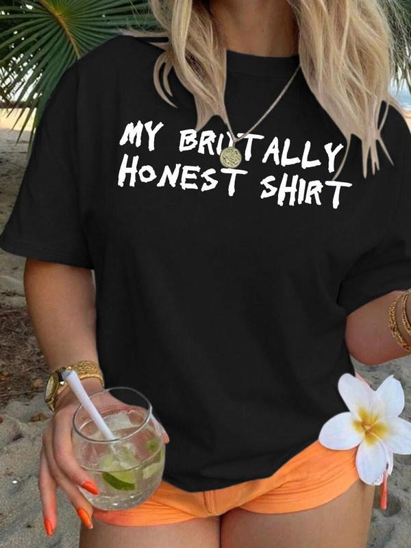 My Brutally Honest Shirt Casual Letter Print Round Neck Daily Clothes All Seasons Top T-Shirts, Hoodie, Sweatshirt