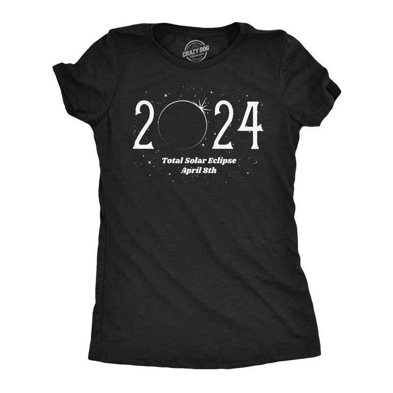 Womens 2024 Total Solar Eclipse Funny T Shirt Novelty Graphic Tee For Ladies Hoodie Sweatshirt | PrintMintTees.com