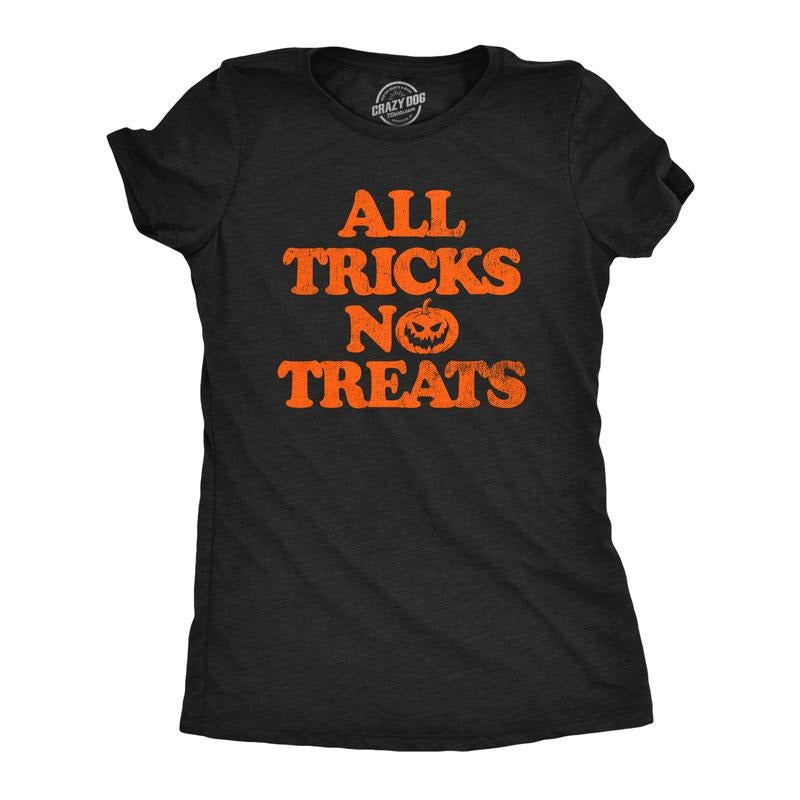 Womens All Tricks No Treats T Shirt Funny Halloween Naughty Jack O Lantern Tee For Ladies Funny Womens T Shirts Cute...