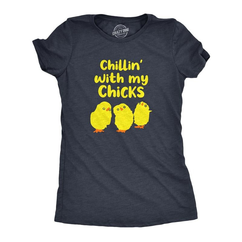 Womens Chillin With My Chicks T Shirt Funny Baby Chickens Hangout Joke Tee For Ladies Funny Womens T Shirts Cute Slimming...