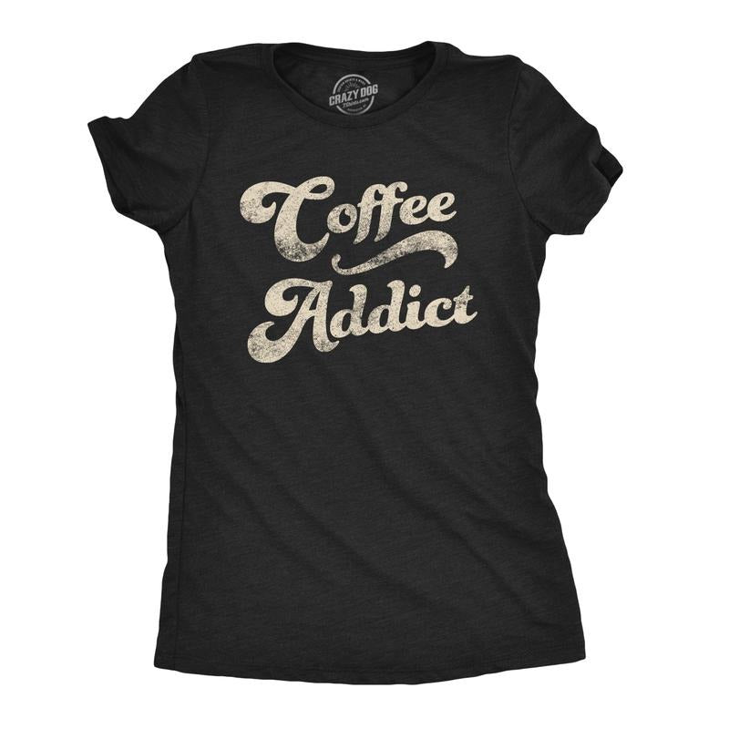 Womens Coffee Addict T Shirt Funny Morning Cup Caffiene Drink Novelty Tee Funny Womens T Shirts Cute Slimming Top...