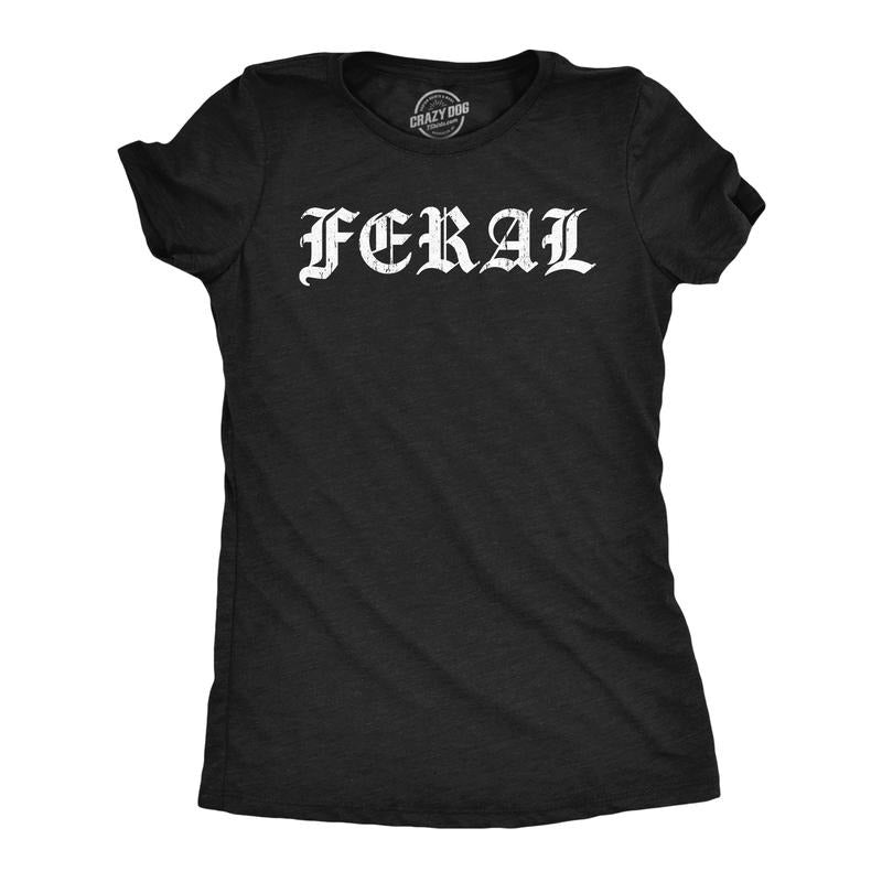 Womens Feral T Shirt Funny Wild Animal Savage Joke Tee for Ladies Funny Womens T Shirts Cute Slimming Top Comfortable...