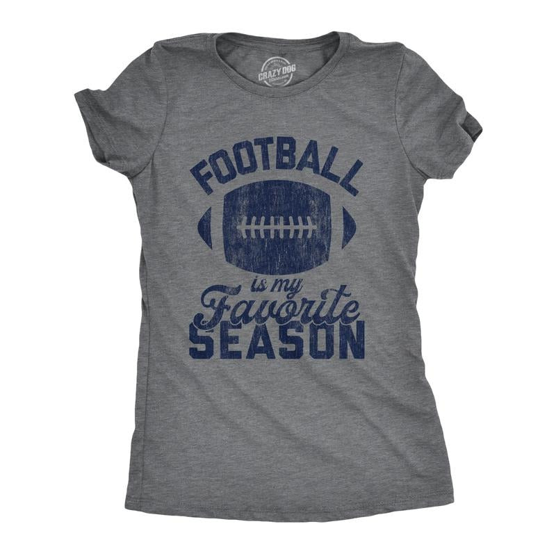 Womens Football Is My Favorite Season T Shirt Funny Big Game Sunday Graphic Novelty Tee Funny Womens T Shirts Cute...