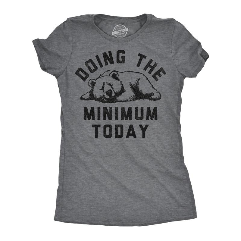 Womens Funny T Shirts Doing The Minimum Today Sarcastic Bear Graphic Novelty Tee For Ladies Funny Womens T Shirts Cute...
