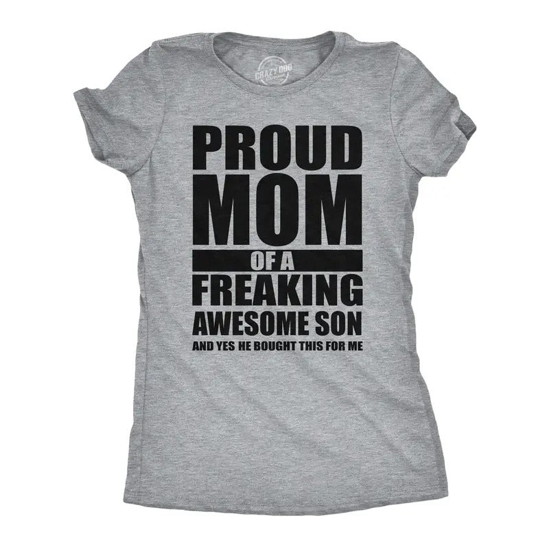 Womens Funny T Shirts Proud Mom Of A Freaking Awesome Son Sarcastic Mothers Day Tee Funny Womens T Shirts Cute Slimming...