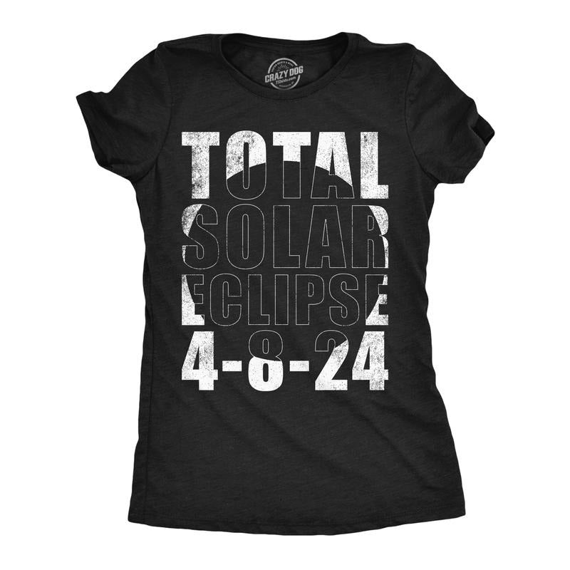 Womens Funny T Shirts Total Solar Eclipse 2024 4 8 24 Graphic Tee For Ladies Hoodie Sweatshirt | PrintMintTees.com