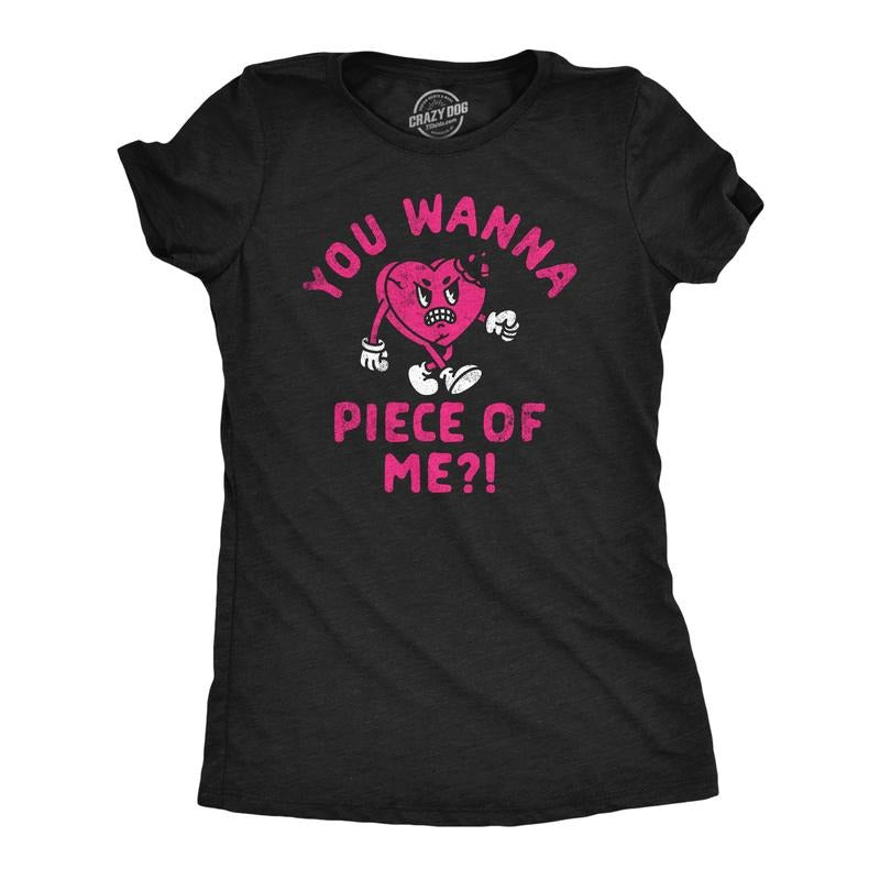 Womens Funny T Shirts You Wanna Piece Of Me Sarcastic Valentines Day Tee Funny Womens T Shirts Cute Slimming Top...