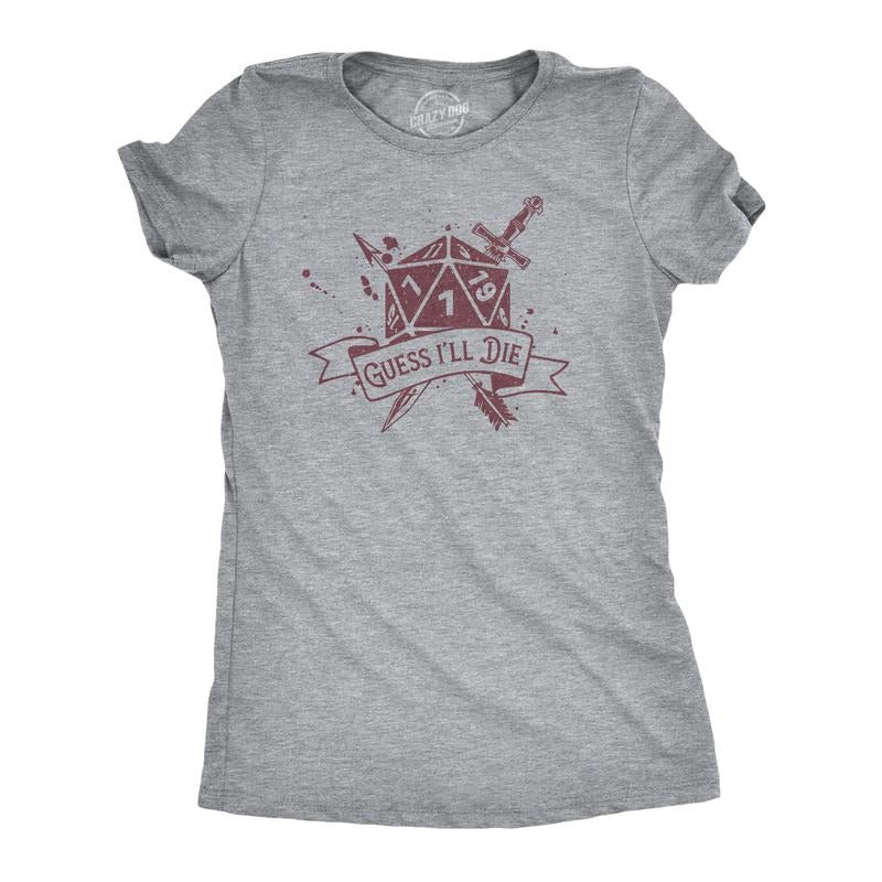 Womens Guess Ill Die T Shirt Funny Dungeon Gaming Dice Natural One D20 Joke Tee For Ladies Funny Womens T Shirts Cute...