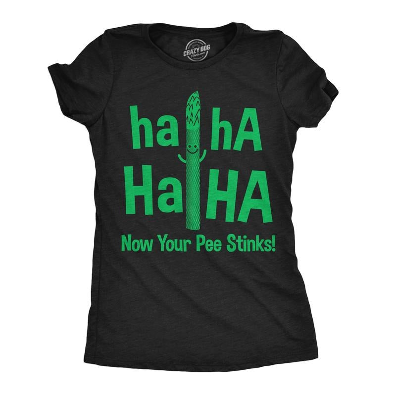 Womens Haha Haha Now Your Pee Stinks Funny T Shirts Sarcastic Food Tee For Ladies Funny Womens T Shirts Cute Slimming Top...