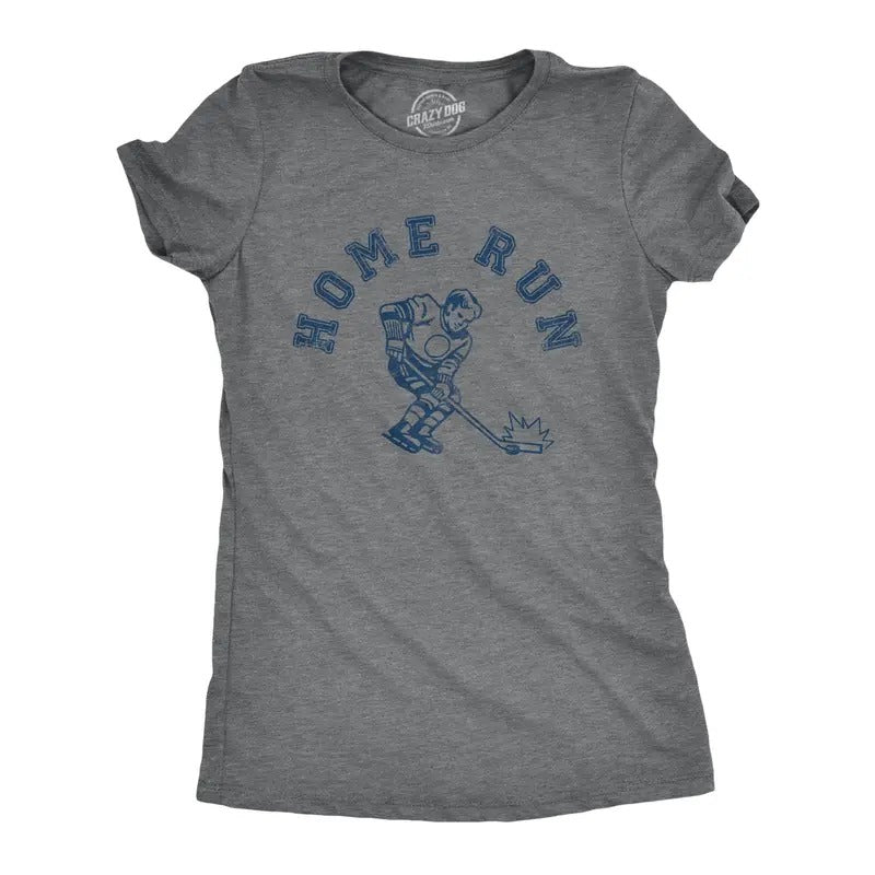 Womens Home Run T Shirt Funny Sarcastic Wrong Sport Joke Hockey Tee For Ladies Hoodie Sweatshirt | PrintMintTees.com