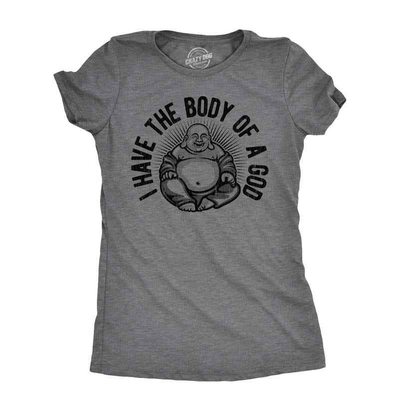Womens I Have The Body Of A God T Shirt Funny Chubby Buddha Tee For Ladies Funny Womens T Shirts Cute Slimming Top...