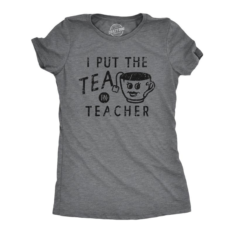 Womens I Put The Tea In Teacher T Shirt Funny Teabag Caffeine Lovers Tee for Ladies Funny Womens T Shirts Cute Slimming...