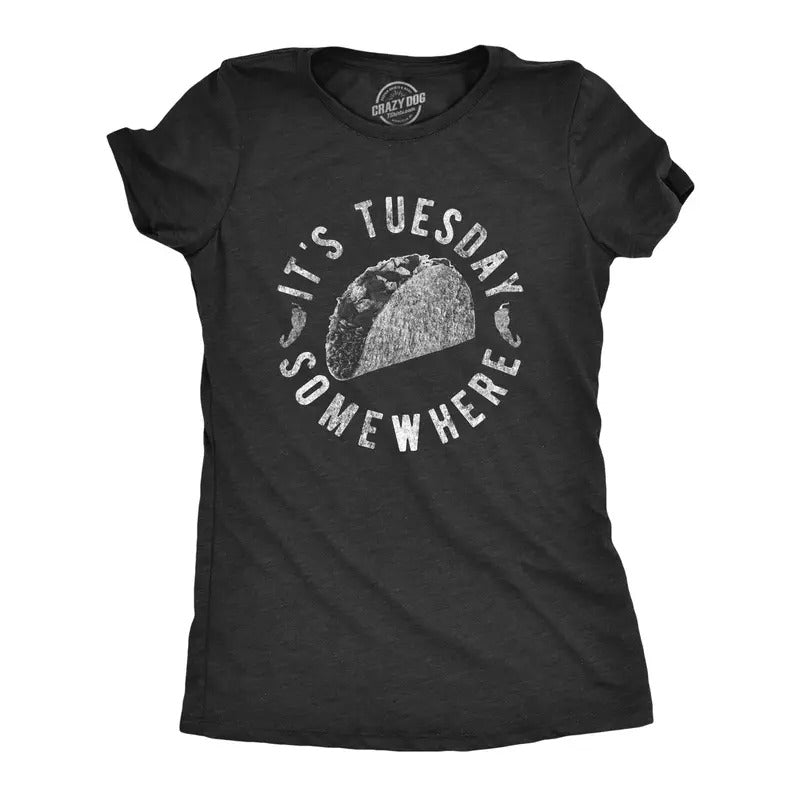 Womens It's Tuesday Somewhere T Shirt Funny Taco Tuesday Mexican Food Graphic Tee Funny Womens T Shirts Cute Slimming Top...