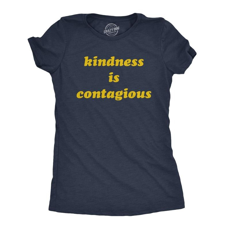 Womens Kindness Is Contagious T Shirt Funny Be Nice Positive Message Novelty Tee Funny Womens T Shirts Cute Slimming Top...